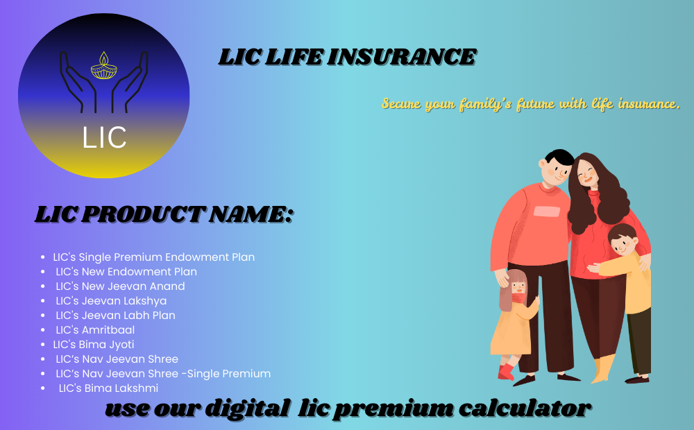 LIC tearm life insurace use our best digital lic premium calculator
